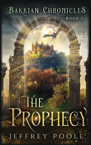 Libro: The Prophecy (the Bakkian Chronicles)