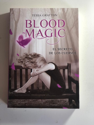 Libro Blood Magic El Secreto De Los Cuervos Excelente Estado