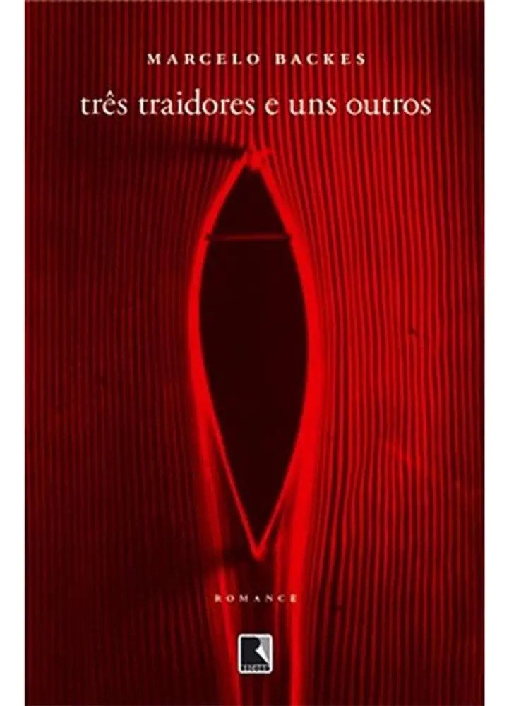 Três Traidores E Uns Outros