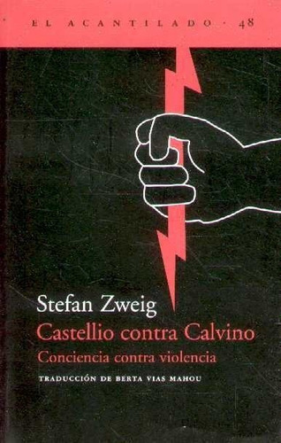 Castellio Contra Calvisí. Conciencia Contra Violencia  - Zwe