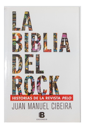Imagen 1 de 2 de La Biblia Del Rock - Libro - Revista Pelo