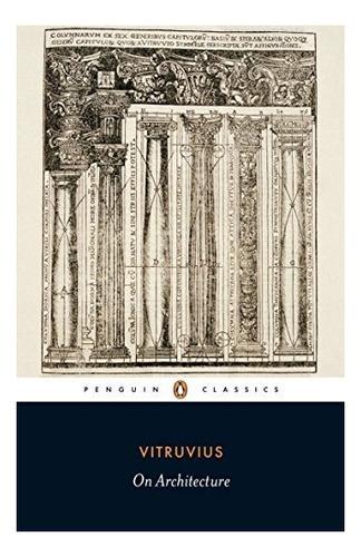 On Architecture Vitruvius Penguin Books Ltd