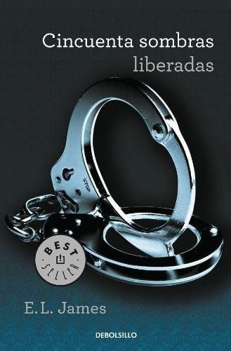 Cincuenta Sombras Liberadas (bolsillo) - E. L. James 