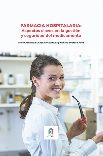 Libro Farmacia Hospitalaria: Aspectos Claves En La Gestio...