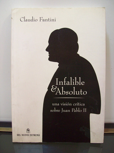 Adp Infalible Y Absoluto Juan Pablo Ii Fantini / Del Nuevo E
