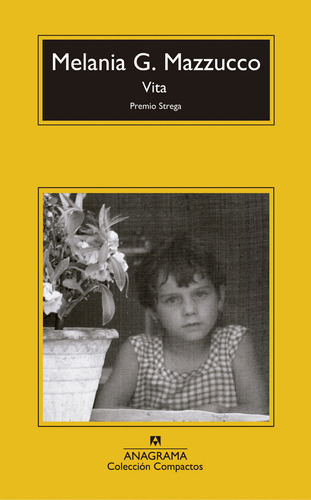 VITA, de Mazzucco, Melania G.. Editorial Anagrama, tapa pasta blanda, edición 1a en español, 2014