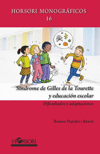 Libro Sãndrome De Gilles De La Tourette Y Educaciã¿n Esc...