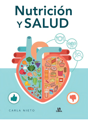 Nutrición Y Salud, De Carla Nieto Martínez., Vol. 1. Editorial Libsa, Tapa Blanda En Español, 2023