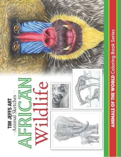 Libro: African Wildlife: Animals Of The World Coloring Book 