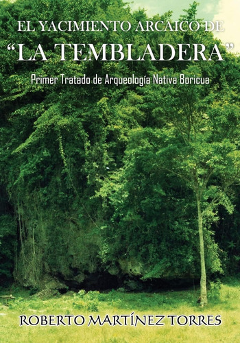 Libro: El Yacimiento Arcaico De  La Tembladera : Primer Trat
