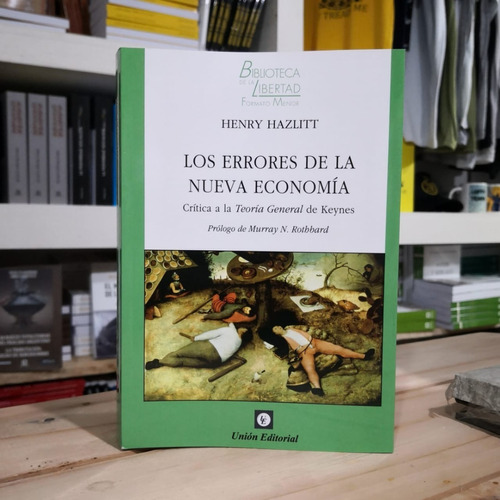 Los Errores De La Nueva Economía Henry Hazlitt Unión Editori