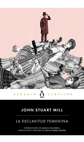 La Esclavitud Femenina -  John Stuart Will