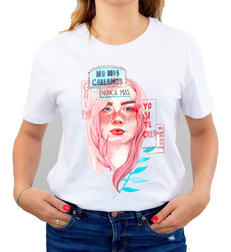 Polera Feminista No Nos Callamos Nunca Mas 8 De Marzo C20