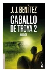 Libro Caballo De Troya 2 Masada (novela) De Benitez Juan Jos
