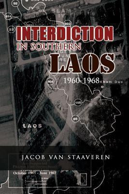 Libro Interdiction In Southern Laos 1960-1968 - Jacob Van...