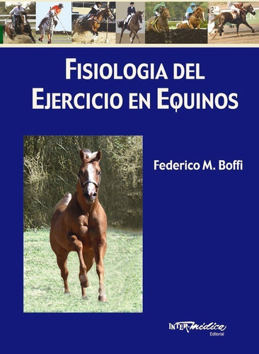 Boffi: Fisiología Ejercicio Equinos Deportivos Oportunidad!!