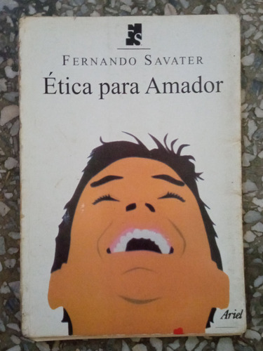 Ética De Amador - Fernando Savater