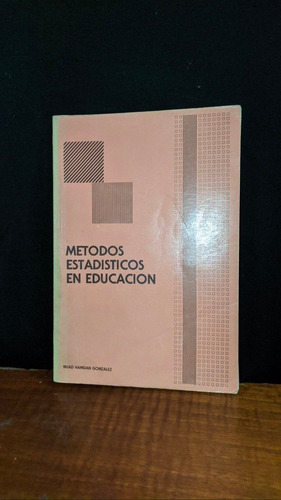 Libro, Métodos Estadísticos En Educación - Nijad Hamdan