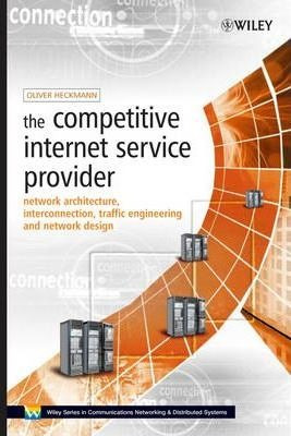 The Competitive Internet Service Provider - Oliver M. Hec...