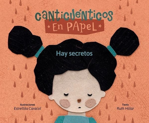 * Canticuenticos En Papel * Hay Secretos - Abuso Infantil