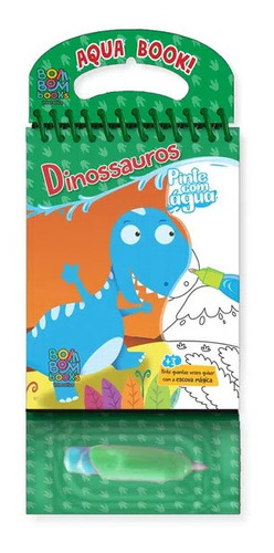 Aquabook Dinossauros Pinta Com Água Livro Capa Dura Infantil