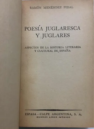 Poesía Juglaresca Juglares Ramón Menéndez Pidal 1ra Ed 1942 (Usado)