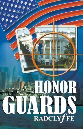 Honor Guards, De Radclyffe. Editorial Bella Books, Tapa Blanda En Inglés