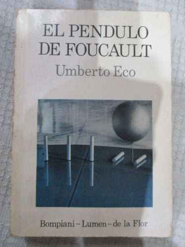 Umberto Eco - El Péndulo De Foucault