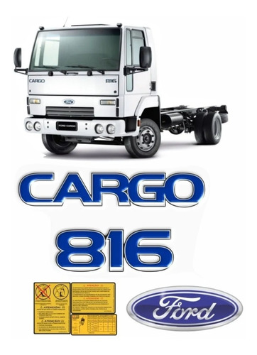 Kit Adesivo Compatível Ford Cargo 816 Emblema Caminhão Kit11