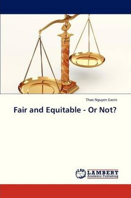 Libro Fair And Equitable - Or Not? - Nguyen Gavin Thao