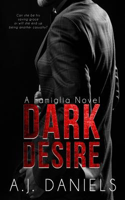 Libro Dark Desire - Daniels, A. J.