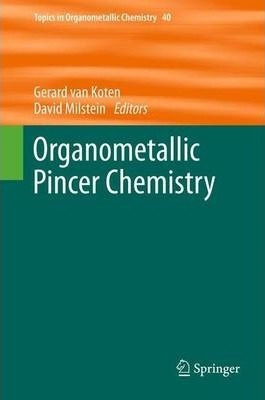 Libro Organometallic Pincer Chemistry - Gerard Van Koten