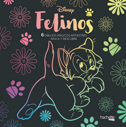 Arteterapia. Felinos Disney. 6 dibujos mÃÂ¡gicos, de Varios autores. Editorial Hachette, tapa blanda en español