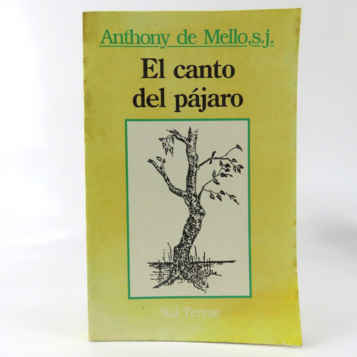 L3813 Anthony De Mello Sj -- El Canto Del Pajaro