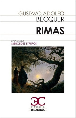 Rimas - Becquer, Gustavo Adolfo, De Becquer, Gustavo Adolfo. Editorial Castalia En Español