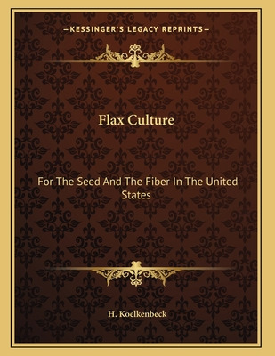 Libro Flax Culture: For The Seed And The Fiber In The Uni...