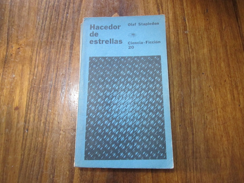 Hacedor De Estrellas - Olaf Stapledon - Ed: Minotauro 