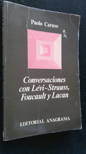 239 Paolo Caruso Conversaciones Con Levi Strauss Foucault  Y