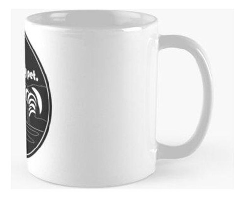 Taza Somos Una Mascota Encantadora.e2 Calidad Premium