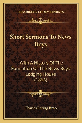 Libro Short Sermons To News Boys: With A History Of The F...