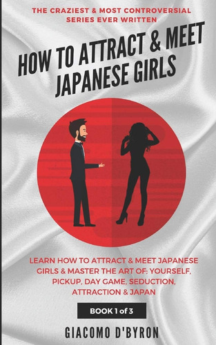 Libro En Inglés: Cómo Atraer Y Conocer Chicas Japonesas