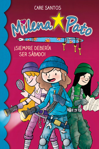 Milena Pato 2. Siempre Deberãâa Ser Sãâ¡bado, De Santos Torres, Care. Editorial Editorial Base, Tapa Blanda En Español