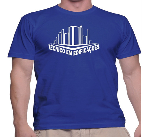 Camisa Camiseta Estampa Curso Técnico Em Edificaçôes