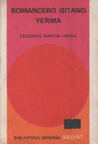 Romancero Gitano - Yerma. Federico García Lorca