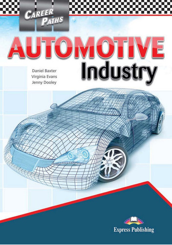 Automotive Industry - Express Publishing (obra Colectiva)