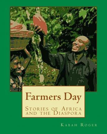 Libro Farmers Day : Stories Of Africa And The Diaspora - ...