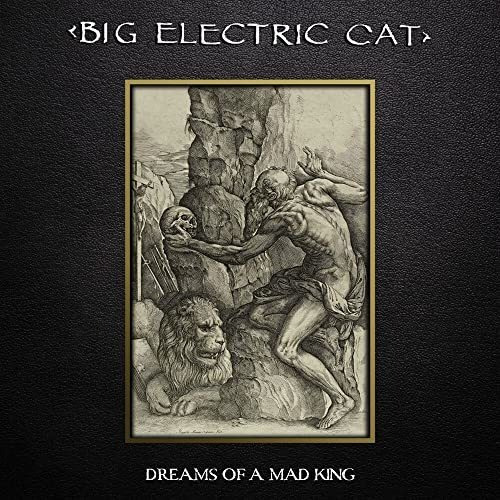 Cd Dreams Of A Mad King - Big Electric Cat