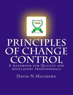 Libro Principles Of Change Control: A Handbook For Qualit...