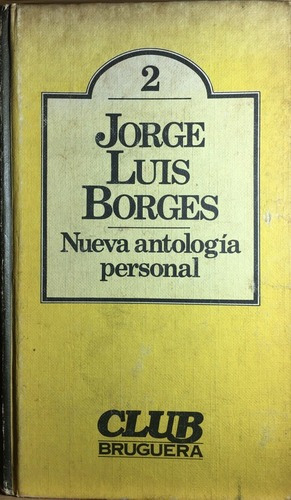 Nueva Antología Personal - Jorge Luis Borges