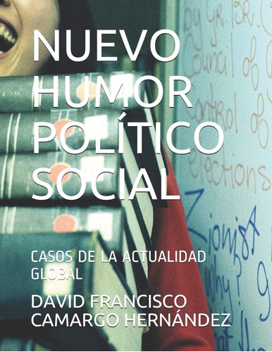 Libro Nuevo Humor Político Social Casos De La Actualidad Gl
